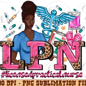LPN Licensed Practical Nurse png sublimation design download, LPN Nurse png, Nurse life png, Nursing png, sublimate designs download