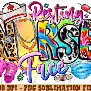Resting Nurse face png sublimation design download, western Nurse png, Nurse life png, Nursing png, sublimate designs download
