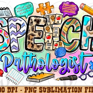Speech Pathologist png sublimation design download,Speech Therapist png,First Day png, Back To School png, sublimate designs download