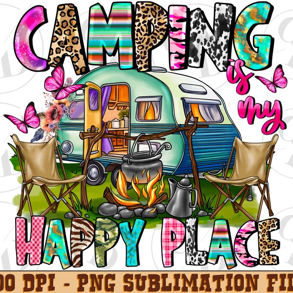 Camping is my happy place png sublimation design download, camping png, camping van png,camp life png,western camping png,sublimate download