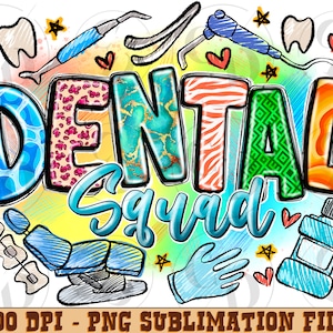 Dental squad png sublimation design download, Dental life png, western Dental png, Dentist png, sublimate designs download