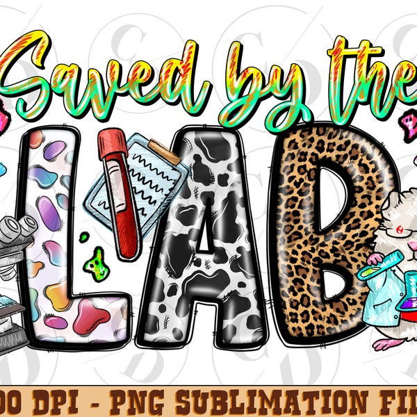 Lab Tech png sublimation design download, Saved By The Lab png, Medtech png, Phlebotomy Week png, Lab Week 2023, sublimate designs download