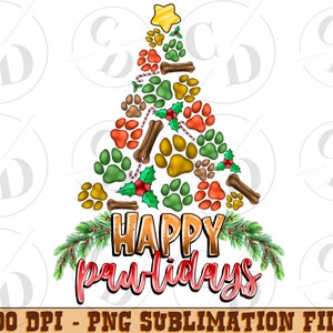 Happy pawlidays png sublimation design download, Merry Christmas png, Happy New Year png, Christmas animal png, sublimate designs download