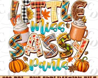 Little Miss Sassy Pants PNG, Autumn Sublimation Design (Digital Download)