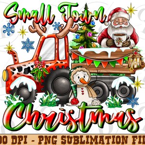 Small Town Christmas Png, Western Christmas,  Merry Christmas,Christmas Tractor,Christmas Design,Western,Digital Download,Sublimation Design