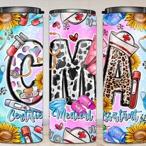 Certified Medical Assistant png 20oz tumbler png sublimation design download, CMA, Nurse Life, Nurse tumbler png, Medical tumbler png