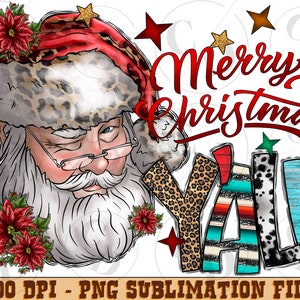 Merry Christmas Y'all PNG, Sublimation Design, Digital Download, Sublimation, Santa Claus Png, Merry Christmas Cowboy, Western Christmas Png