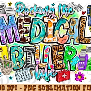 Może przedstawiać: Kolorowy projekt graficzny z tekstem "Rocking the Medical Biller Life". Projekt zawiera szkieletową dłoń, apteczkę pierwszej pomocy, kartę kredytową, kalkulator i inne kolorowe elementy.