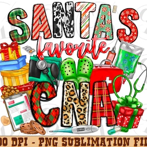 Santa&#39;s favorite CNA png sublimation design download, Christmas png, Christmas CNA Nurse png, Nurse life png, sublimate designs download