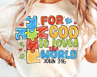 Autism Awareness Shirt Png, For God So Loved (Digital Download)