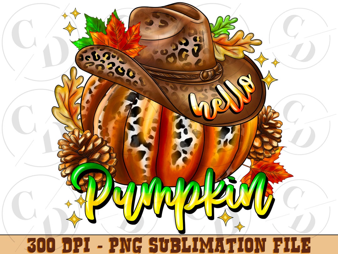 Western Hello Pumpkin PNG, Fall Sublimation Design (digital Download ...