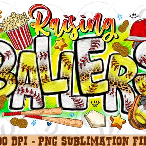 Raising Ballers PNG, Softball Mom, Softball and Baseball, Softball Mom, Baseball Clipart, Transparent PNG file for sublimation,Softball Mama