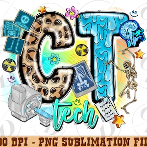 Puede incluir: Un diseño gráfico colorido con las letras "CT" con una "C" de estampado de leopardo y una "T" azul con un esqueleto, imágenes de rayos X y una máquina de tomografía computarizada. El texto "tech" está escrito en azul brillante debajo de las letras.