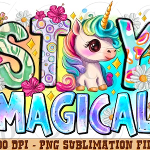 Stay Magical Unicorn png sublimation design download, cute Unicorn png, hand drawn Unicorn png, Unicorn png, sublimate designs download