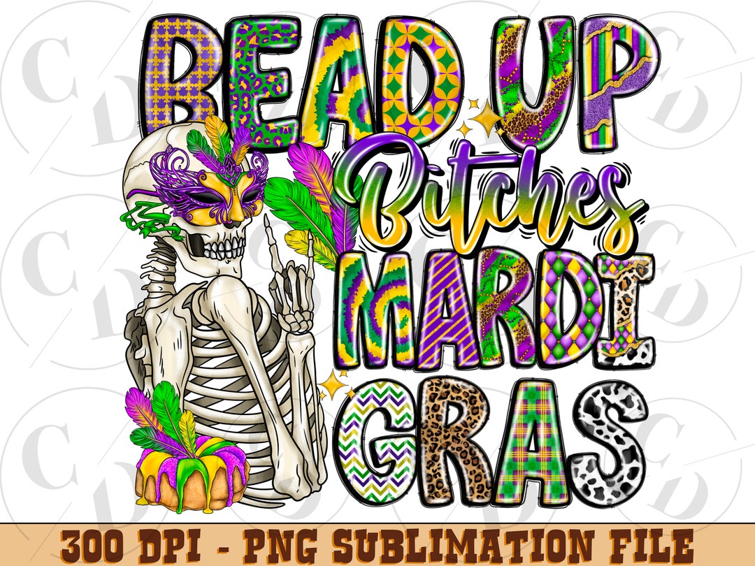 Bead up Bitches It's Mardi Gras Png, Crawfish Png, Sublimation Design