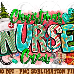 Christmas Nurse Crew png, Merry Christmas, Nurse Png, Nurse Design, Stethoscope Png,sublimation design,Christmas sublimation designs digital