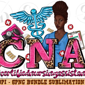 CNA Certified Nursing Assistant Png Sublimation Design, Nurse Life Png, Nurse Clipart, CNA Nurse Png, Nurse Elements Png, Nurse Png Download