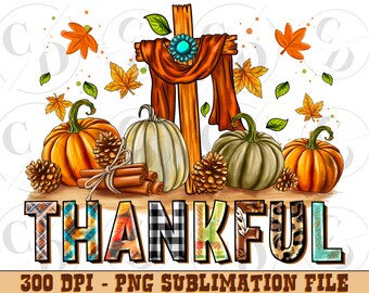 Thankful Pumpkins Cross PNG, Thanksgiving Sublimation Design (Digital Download)