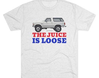 Buffalo Bills Shirt Ford Bronco - The Juice Is Loose