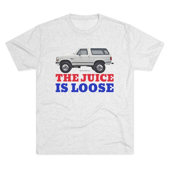 Buffalo Bills Shirt Ford Bronco - The Juice Is Loose