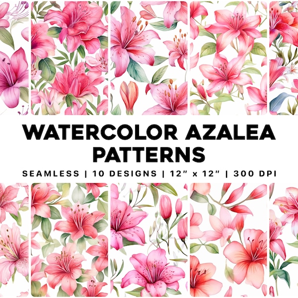 Seamless Watercolour Azalea Flower Patterns - Seamless Digital Paper - 10 Designs - 12" x 12" - Commercial Use