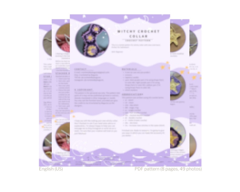 May include: A crochet pattern for a witchy crochet collar. The pattern includes 8 pages and 49 photos. The pattern is written in English (US).