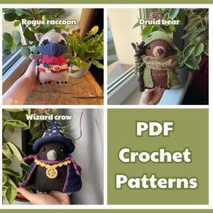 May include: Image featuring three crocheted animal figures: a raccoon, a bear, and a crow, each dressed in fantasy-themed attire. The raccoon is wearing a mask and superhero-like outfit. The bear is dressed as a druid. The crow is wearing a wizard hat and cape. Text: PDF Crochet Patterns.