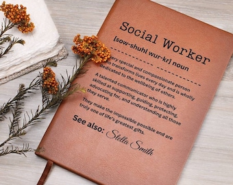 May include: A brown leather journal with the words "Social Worker" and a definition of the term. The name "Stella Smith" is written at the bottom.