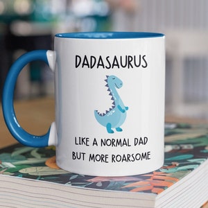 Personalized Mug - Father's Day - Dadasaurus Like a normal dad but