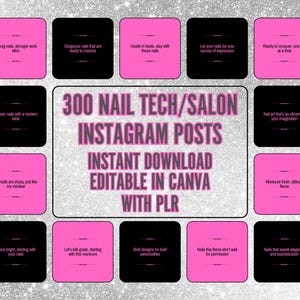 Peut inclure: Un graphique rose et noir avec le texte "300 Nail Tech/Salon Instagram Posts" et "Téléchargement instantané Éditable dans Canva avec PLR". Le graphique est divisé en neuf carrés, chacun avec une citation différente sur les ongles.