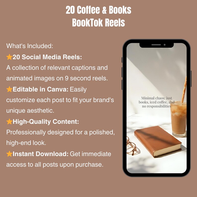 May include: A promotional image for social media reels. The image features a smartphone displaying a book, iced coffee, and text that reads "Minimal chaos: just books, iced coffee, and no responsibilities." The image also includes text about the product.
