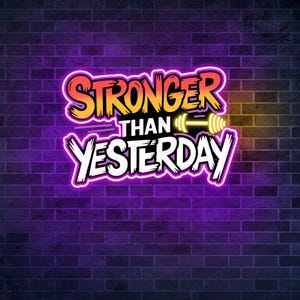 Stronger Than Yesterday Neon Sign Motivational Gym LED Light for Home Workout Room Fitness Studio or Man Cave Decor for Fitness Lovers
