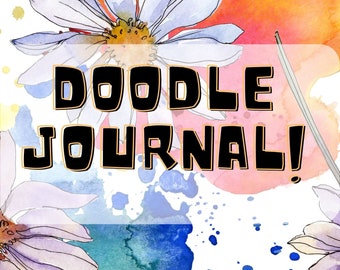 Water colour Floral Doodle Journal, Keep doodling, smiling and keep spreading laughter through your whimsical creation.