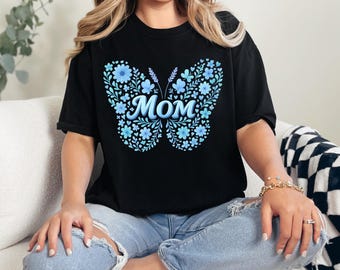Mom Butterfly T-Shirt, Mother's Day Gift, Stay At Home Mom, Birthday Surprise, Appreciation Shirt