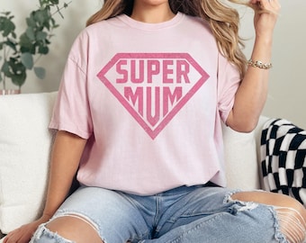Super Mum T Shirt | Gift for Mom | Mothers Day Present | Gift Idea for Her | Mum Shirt | Mum birthday gift