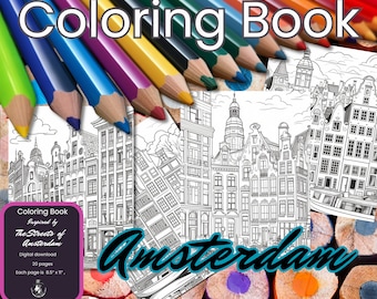 Könnte beinhalten: Ein Malbuch mit dem Titel "Coloring Book" und dem Wort "Amsterdam" in Schreibschrift. Das Buch zeigt Schwarz-Weiß-Strichzeichnungen von Amsterdamer Gebäuden. Farbstifte sind um das Buch herum angeordnet. Das Buch ist inspiriert von den Straßen von Amsterdam und ist ein digitaler Download mit 20 Seiten, jeweils 21,6 x 27,9 cm.