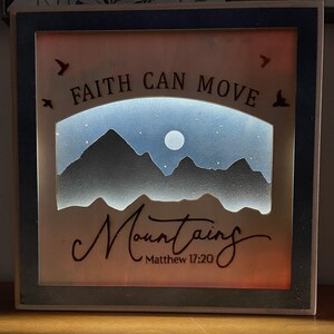 Faith Can Move Mountains LED
