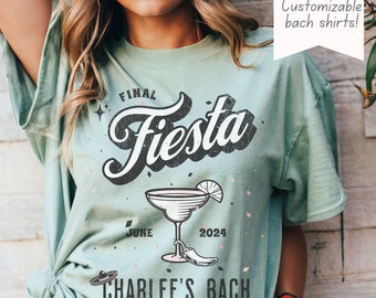 Final Fiesta Bachelorette Party Shirts for Girls Trip|Personalized Margaritas|Custom bach 2024|Luxury Bach Shirts|Comfort Colors|Spicy Marg