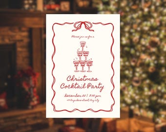 May include: A white invitation with a red border and a red ribbon. The invitation is for a Christmas Cocktail Party on December 25th at 8:00 pm. The address is 123 Anywhere street, Ary city.