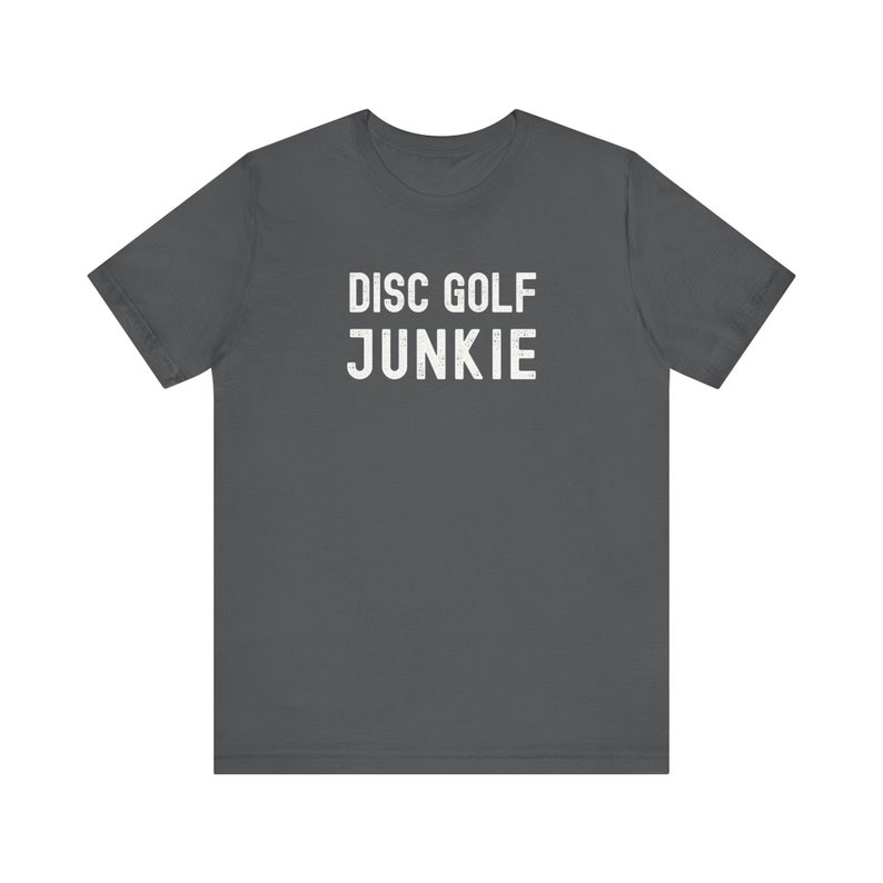 Disc Golf Junkie Shirt Disc Golf Player T-shirt Gift for Disc Golfer ...