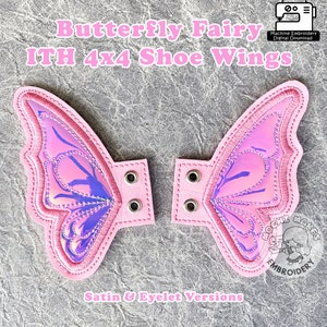 Puede incluir: Diseño de bordado de alas de zapato de mariposa rosa para bordado a máquina. El diseño es in-the-hoop (ITH) y mide 4x4 pulgadas. El diseño presenta una versión de satén y ojal.