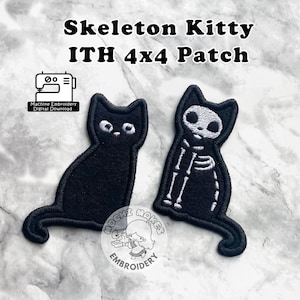 May include: Two black cat patches. One is a solid black cat, the other is a cat with a white skeleton design. The text "Skeleton Kitty ITH 4x4 Patch" is at the top. A logo with the text "Mochi Makes Embroidery" is at the bottom.