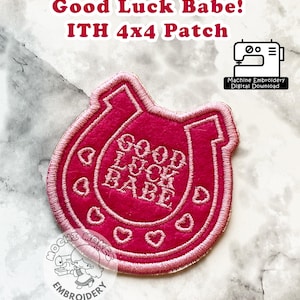 Good Luck Babe ITH In the Hoop 4x4 Embroidery Patch Digital Download Pop Singer Western Pink Pony Club Applique DIY Craft Cosplay Queer WLW
