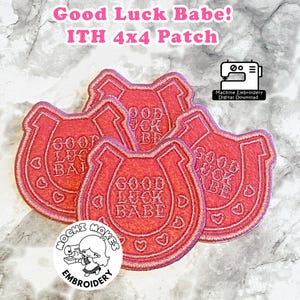 Good Luck Babe ITH In the Hoop 4x4 Embroidery Patch Digital Download Pop Singer Western Pink Pony Club Applique DIY Craft Cosplay Queer WLW