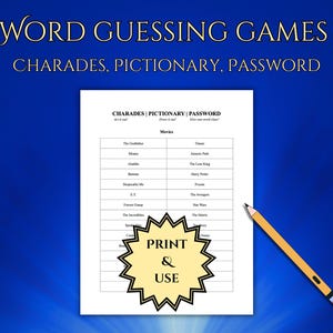 May include: A printable word guessing game sheet with the titles "Word Guessing Games" and "Charades, Pictionary, Password" in gold text on a blue background. The sheet includes movie titles for the games. A pencil rests on the right side.