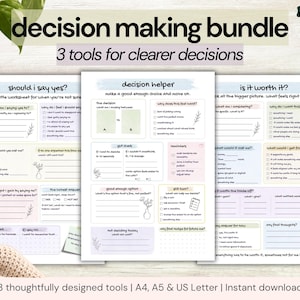 Pode incluir: Um pacote de tomada de decisão com três folhas de trabalho imprimíveis intituladas decision making bundle, should I say yes, decision helper e is it worth it. As páginas incluem seções em tons pastel com prompts e linhas para escrita.