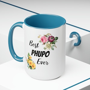 Best Phupo Ever Two-Tone Coffee Mugs, 15oz