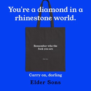 Remember Who You Are Cotton Canvas Tote Bag from Elder Sons