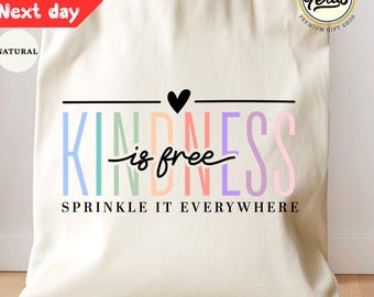 Kindness is Free Canvas Tote Bag: Inspirational Quote, Positive Gift