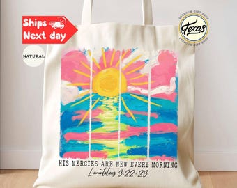 His Mercies Are New Every Morning Tote Bag: Christian Gift